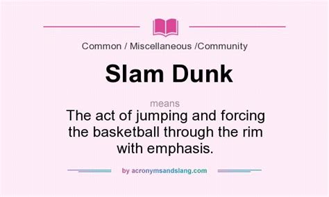 define slam dunk|dunk meaning slang.